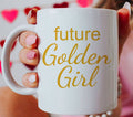 Future Golden Girl Mug